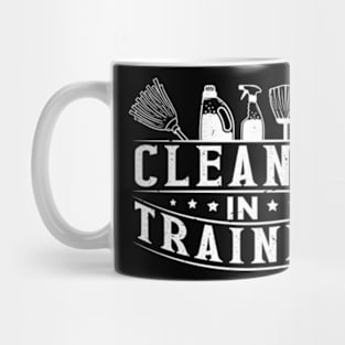 Cleaner in Training Mug